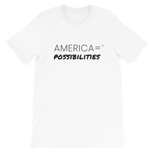America = ® Possibilities T-shirts | Unisex Sentiments T-shirts
