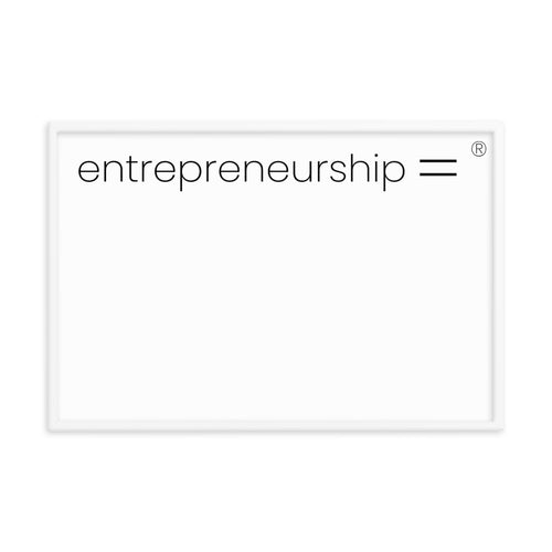 Entrepreneurship =