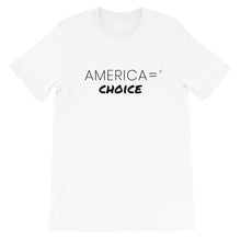 America = ® Choice T-shirt | Unisex Causes T-shirts