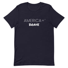 America = ®  Brave T-shirt | Unisex Patriotic T-shirts