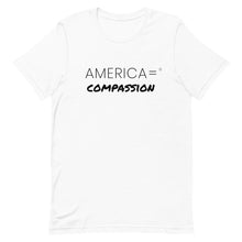 America = ® Compassion T-shirt | Unisex America = T-shirts